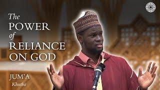 The Power of Reliance on God - Jubril Alao