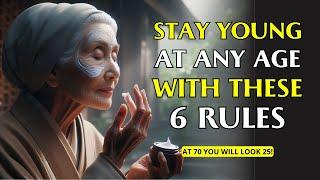 6 Rules to STOP Aging - At 70 You Will Look 25! | Buddhist Story