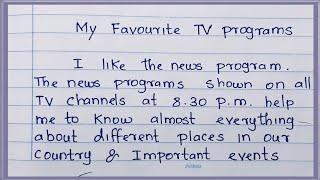 How to write an essay about my favourite TV programme ? | My favourite TV programme | News programme