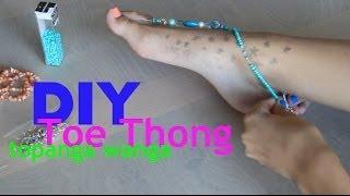 DIY - Toe Thong