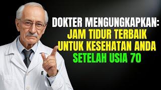 Jam Berapa Seharusnya Lansia Setelah Usia 70 Tahun Tidur Untuk Kesehatan yang Lebih Baik? Dokter