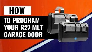 How To program R27 MLT Garage Door Transmitter Easily