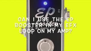 Xotic Effects EP Booster - Top 5 Questions