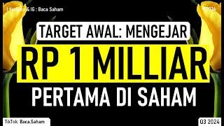 Mengejar Rp 1 Milliar Pertama di Saham