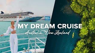 Dream Cruise - Sailing from Australia to New Zealand with Norwegian Cruise Line