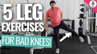 5 Leg Exercises for Arthritic Knees AND Bad Knees