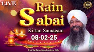 LIVE Rain Sabai Kirtan Samagam (08/02/25) | Bhai Gursharan Singh Ji (Ludhiana Wale) | HD