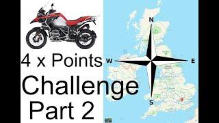 Can you ride the UK Mainland 4 Points in 4 days? Challenge - Part 2