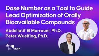 Dose Number as a Tool to Guide Lead Optimization of Orally Bioavailable Compounds