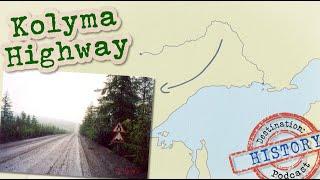 Kolyma Highway: The Road of Bones