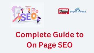 Complete Guide to On Page SEO |  Search Engine Journal | SEO Tutorial 2023 | Digital Rakesh