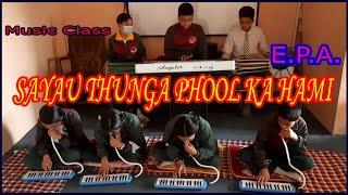 Sayau Thunga Instrumental practice.. Music Class of Everest Public Academy