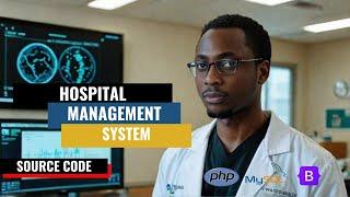 Hospital Management System using PHP & MySQL | Free Source Code Download