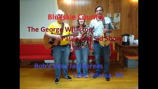 The Blueskie Country Show  at Bob's Barn Jams 8 4 24  at  3 PM PM