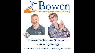 Interviewing Paula Esson on Bowen Technique and Neurophysiology for the BTPA