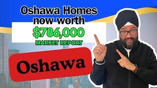 What Happened To House Prices in Oshawa over the past 3 months