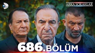 #ArkaSokaklar 686. Bölüm | Full Bölüm