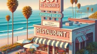 Top Rated Best Restaurants in Pismo Beach, California for 2024