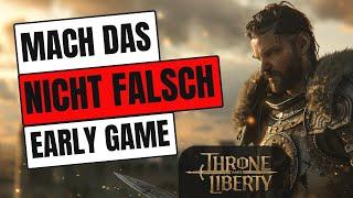 Throne and LibertyMACH das nicht FALSCH - Beginner Guide Best Tipps und Tricks Waffen Leveln Tips