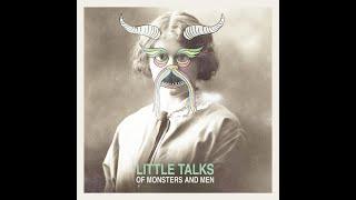 Of Monsters And Men - Little Talks (Extended Version)