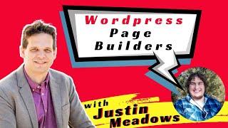 WordPress Page Builders with Justin Meadows