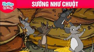 SƯỚNG NHƯ CHUỘT | Truyện cổ tích | Chuyện cổ tích | Chuyen co tich | Cổ tích hay nhất