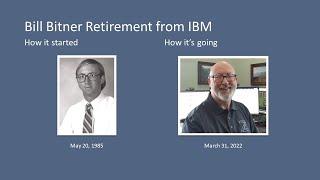 Bill Bitner's Retirement from IBM