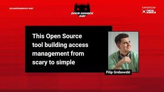 This Open Source Tool Turns Building Access Management from Scary to Simple - Filip Grebowski