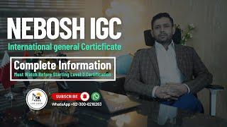 NEBOSH IGC Full Guide | Course Content, Exam Process, Total Time | Fees & Registration