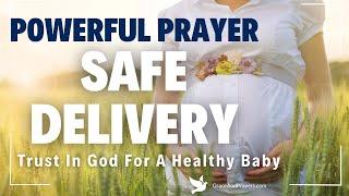 Powerful Prayer For Safe Delivery Of A Healthy Baby