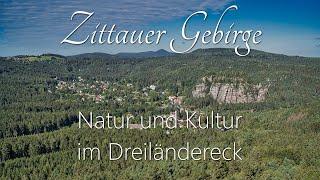 Zittauer Gebirge - Natur und Kultur im Dreiländereck