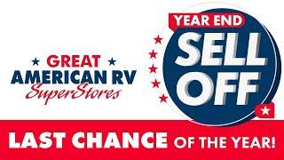 Don't Miss The Year End Sell Off At Great American RV SuperStores!