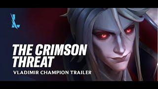 The Crimson Threat | Vladimir Champion Trailer - League of Legends: Wild Rift