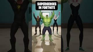 SUPERHEROES IN MOVIES VS IN FORTNITE