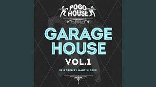 Garage House Vol. 01 (Continuous DJ Mix)