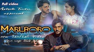 Marlboro New Santhali Video Ashok Tudu & Sardha 2024-25