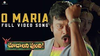 O Maria Full Video Song | Choodalani Vundi Movie | Chiranjeevi, Soundarya | Gunasekhar