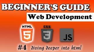 HTML Course - Diving Deeper into HTML | Beginner's Tutorial | #4