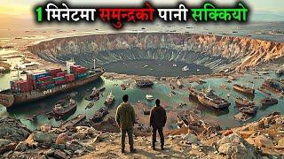 In 2025, the Ocean Disappears in Just 1 Minute | Movie Explained in Nepali | Sagar Storyteller