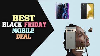 Black Friday Mobile Deal – Top 5 Best Black Friday Mobiles Deals in 2023.