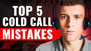 Top 5 Cold Calling Mistakes Insurance Agents Make (and How to Avoid Them)