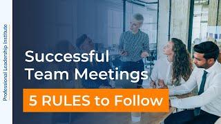 5 Rules for a Successful Daily Team Huddle