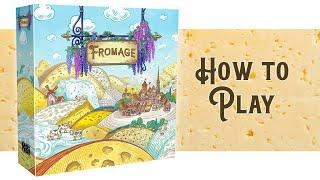 Fromage — How To Play