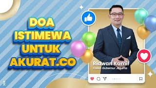 SELAMAT ULANG TAHUN KE-8 AKURAT.CO DARI CALON GUBERNUR DKI JAKARTA RIDWAN KAMIL