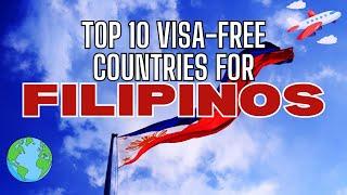 Top 10 Visa Free Countries for Filipinos 2024