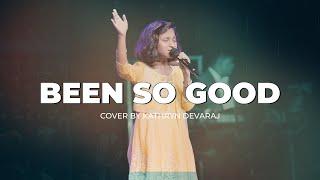 Been So Good | (Cover) by Kathryn Devaraj | Faith Center