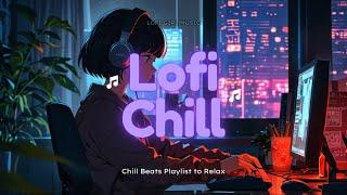 Lofi Hip Hop Radio  Lo-fi Chill Beats to Study, Work and Relax