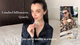 I use billionaire men's habits to build my own wealth
