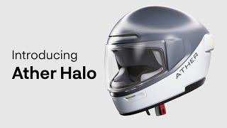 Introducing Ather Halo | A Smart Helmet You'd WANT to Wear