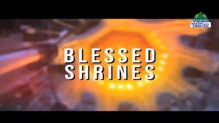 Blessed Shrines Ep#09 | Topic : Blessed Biography Of Hazrat Zunoon Misri | Madani Channel English